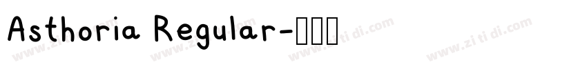 Asthoria Regular字体转换